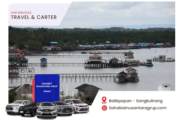 Travel Balikpapan Sangkulirang murah